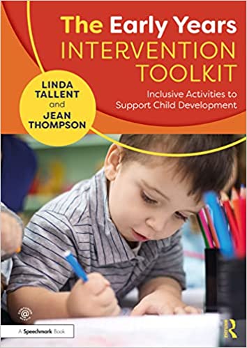 The Early Years Intervention Toolkit: Inclusive Activities to Support Child Development - Orginal Pdf